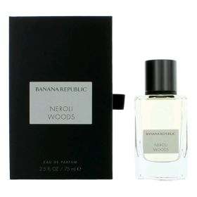 Neroli Woods by Banana Republic, 2.5 oz Eau De Parfum Spray for Unisex